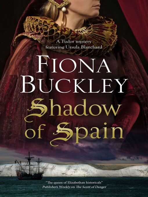 Title details for Shadow of Spain by Fiona Buckley - Available